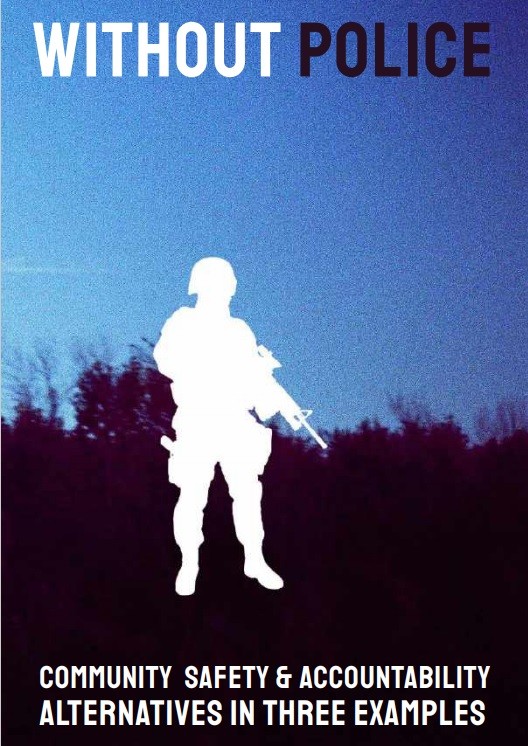Cover of the zine Without Police which shows a white military figure holding a machine gun against a blue and black night sky